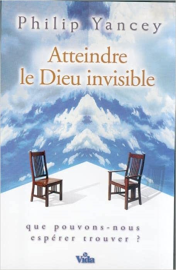 Atteindre le Dieu invisible